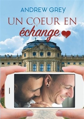 Un Coeur En Échange, Paperback by Grey, Andrew; Lestage, Rachel (TRN), Brand ...