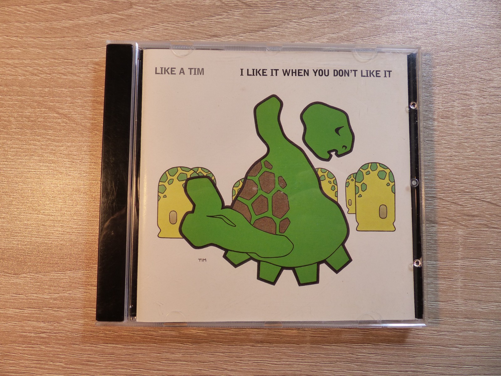 Like A Tim:  I Like It When You Don't Like It -  CD - NM