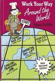 Work Your Way Around the World von Griffith, Susan | Buch | Zustand gut