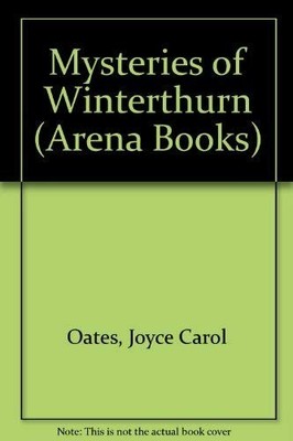 Mysteries of Winterthurn (Arena Boo..., Oates, Joyce Ca