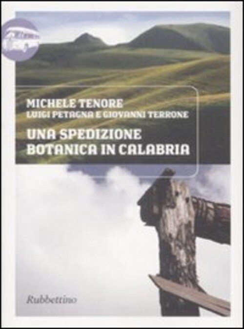 SPEDIZIONE BOTANICA IN CALABRIA (1826) (UNA) TENORE MICHELE, PETAGNA LUIGI,