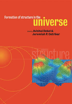 Formation of Structure in the Universe Dekel Ostriker Paperback 9780521586320