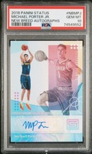 2018-19 Panini Status New Breed Rookie Auto PSA GEM MINT 10 - MICHAEL PORTER JR