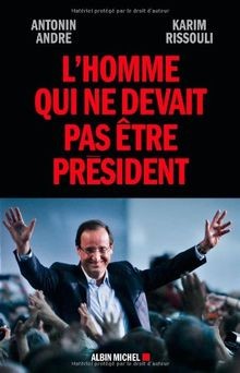 Lhomme qui ne devait pas être président von Antoni... | Buch | Zustand sehr gut