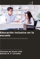 EducacióN Inclusiva En La Escuela Un AnáLisis De La FormacióN Del Profesorado