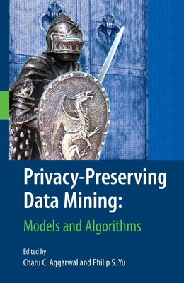 Philip S. Yu (u. a.) | Privacy-Preserving Data Mining | Taschenbuch | Englisch