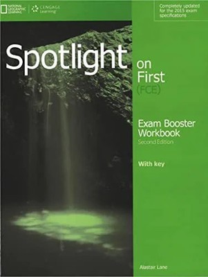 Spotlight on First (FCE) Exam Booster Workbook 2nd Edititon, mit 2 Buch CENGAGE