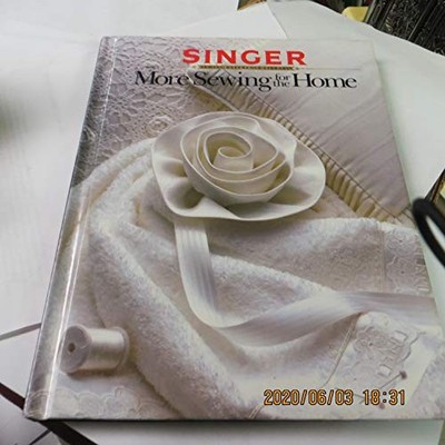 More Sewing for the Home (Singer sewing reference li by Singer Sewing 0865732353