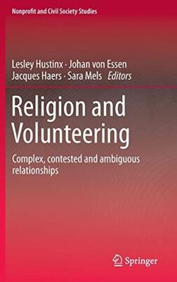 Religion and Volunteering: Complex, contested and ambiguous (New)