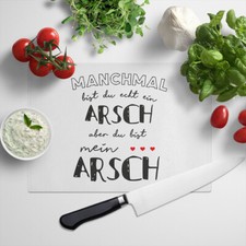 JUNIWORDS Glasschneidebrett "Manchmal bist du echt ein Arsch aber du bist mein"