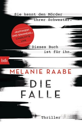 Die Falle | Melanie Raabe | Taschenbuch | 352 S. | Deutsch | 2016 | btb