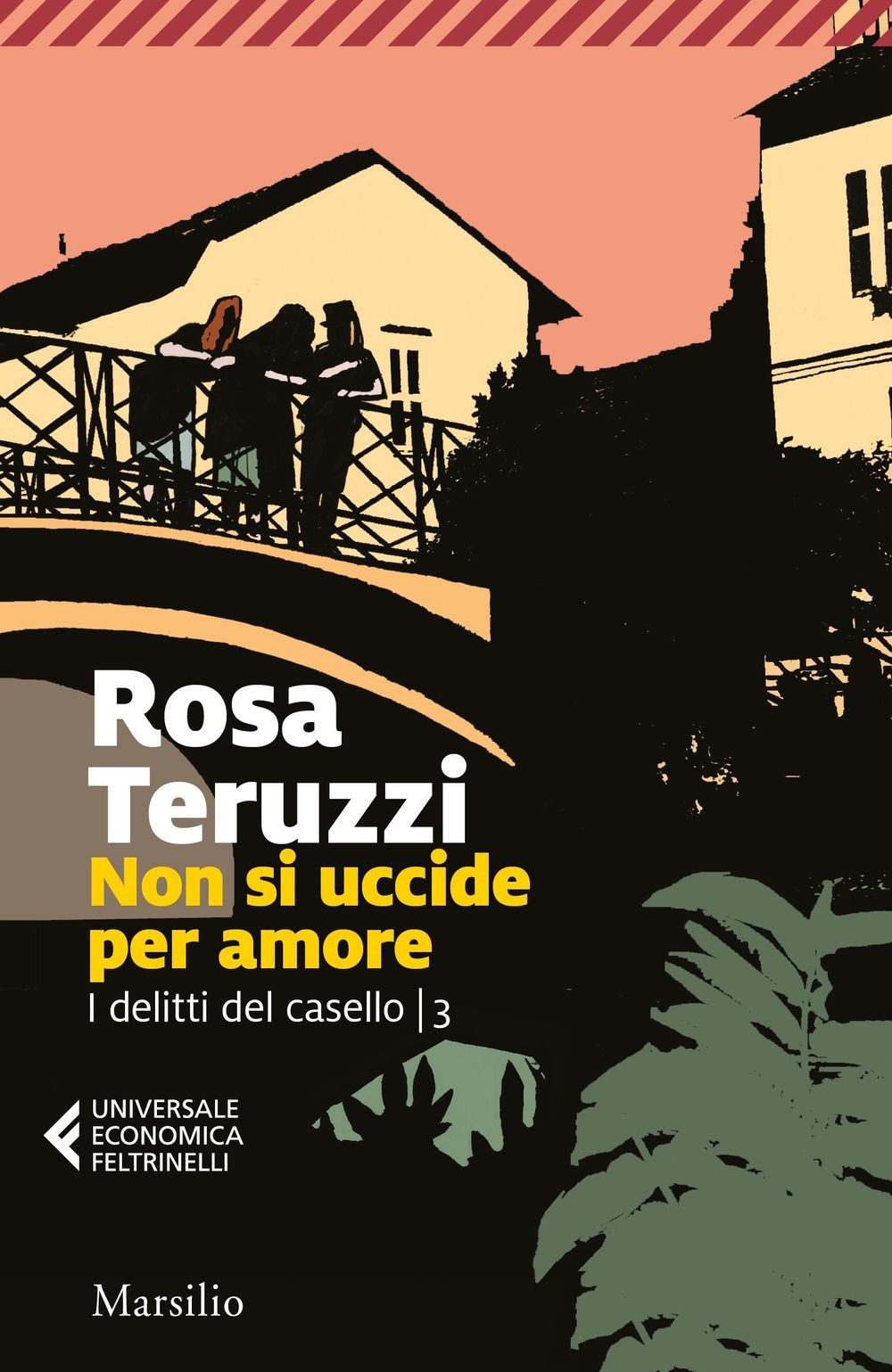 Libri Rosa Teruzzi - Non Si Uccide Per Amore. I Delitti Del Casello #03 - Immagine 2