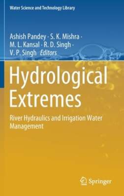 Hydrological Extremes: River Hydraulics and Irrigation Water Management: New