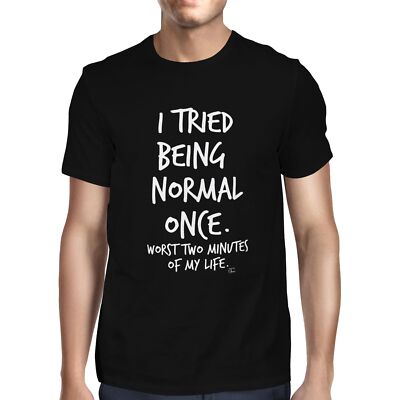 1Tee Herren T-Shirt I try to be normal once