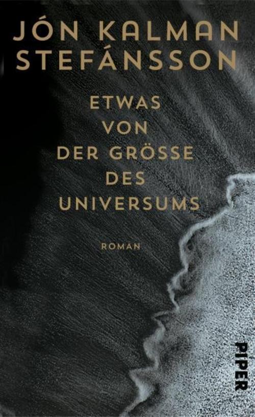 Etwas von der Größe des Universums Jón Kalman Stefánsson