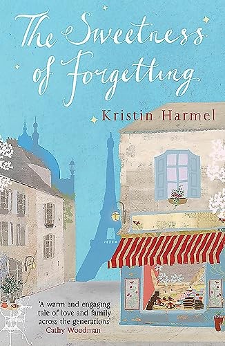 The Sweetness Of Forgetting Kristin Harmel - Image 3