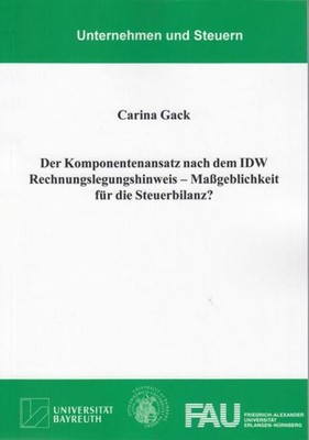 Der Komponentenansatz nach dem IDW Rechnungslegungshinweis - Maßgeblichkeit...
