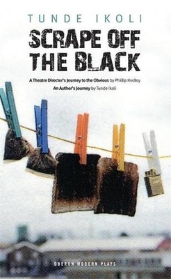Scrape off the Black by Tunde Ikoli (English) Paperback Book