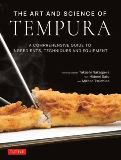 The Art and Science of Tempura by Takashi Nakagawa, Hidemi Sa... - - Image 8