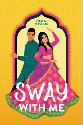 Sway with Me - Hardcover By Masood, Syed M. - GOOD