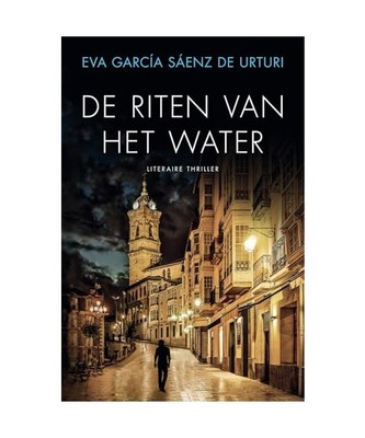 De riten van het water [Trilogie van de witte stad, Band 2], García Sáenz de U