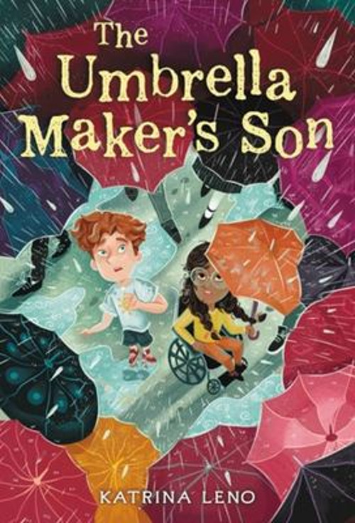 The Umbrella Maker’s Son by Katrina Leno Hardcover Edition