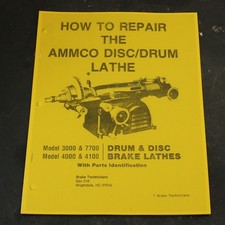 How to Repair an Ammco Brake Lathe and Parts Manual Models 3000 4000 4100 7700