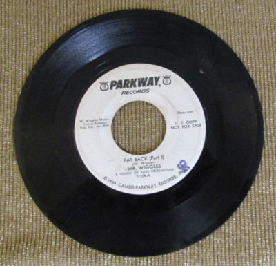 Mr. Wiggles, RARE ,DJ COPy ,45 RPM  ''Fat Back Part 1 & 2'' ,1964 ,Parkway Records