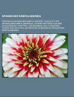 Spanischer Erbfolgekrieg | Buch | 9781158823215