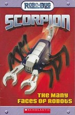 Scorpion: The Many Faces of Robots - Paperback, by Lou Ann Thomas - Very Good