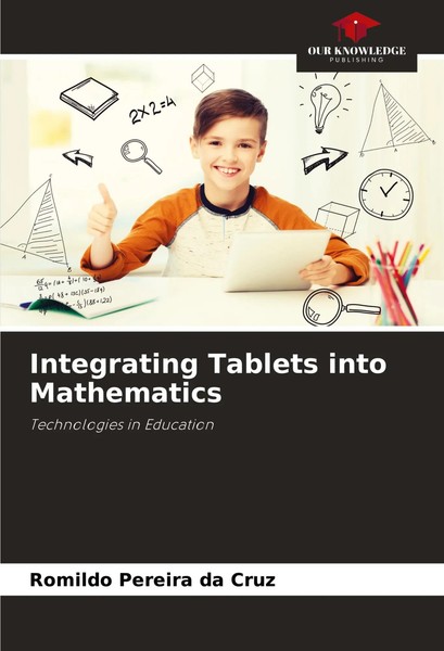 Romildo Pereira Da Cruz | Integrating Tablets Into Mathematics | Taschenbuch-image