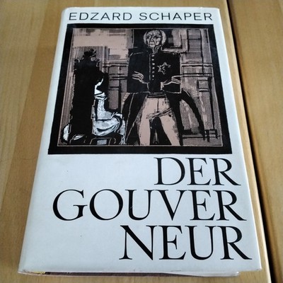 Der Gouverneur, Edzard Schaper, Jakob Hegner Verlag,  von 1965, 522 Seiten,