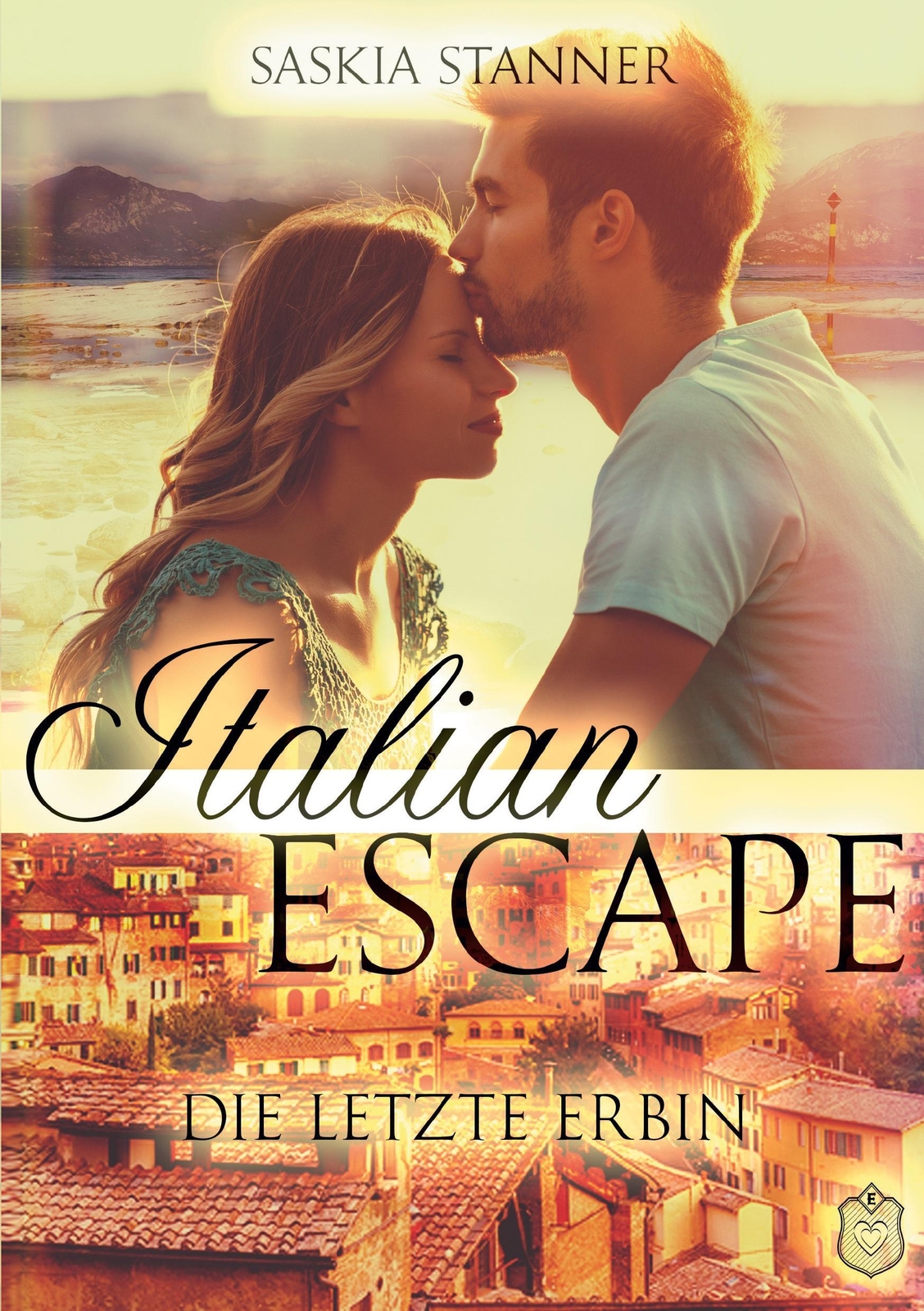 Thumbnail - Italian Escape | Saskia Stanner | Die Letzte Erbin | Taschenbuch |