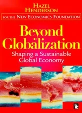 Beyond Globalization: Shaping a Sustainable Global Economy By Ha