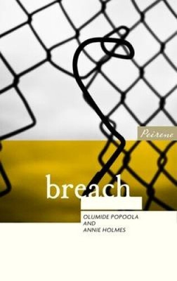 Breach (Peirene Now!) by Olumide Popoola