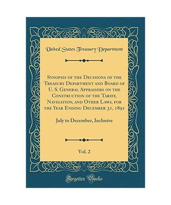 Synopsis of the Decisions of the Treasury Department and Board of U. S. General 