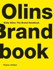 Wally Olins: the Brand Handbook Hardcover Wally Olins