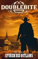 Pavel Andalyn | Doublebite: Spuren Des Outlaws | Taschenbuch | Deutsch (2025)