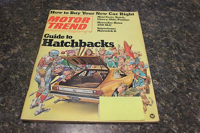 MOTOR TREND GUIDE TO HATCHBACKS OCTOBER 1972 VOL.24 #10 9248-1 [LOC.ELK] #377