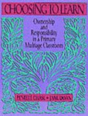 #ad #ad Choosing to Learn: Ownership and Responsibility in a Primary Multiage Classroom $73.50