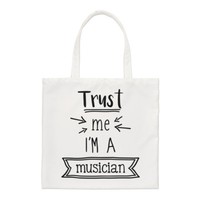 Trust Me I'm A Musiker Regular Tragetasche Lustig Beste Lieblings Schulter