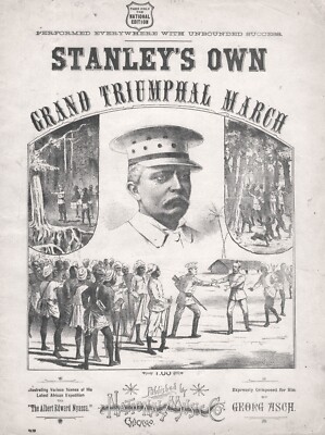 Scarce 1890 American imprint sheet music - Sir Henry Stanley, English Explorer