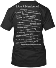 Iq Society Membership I Am A Member Of Mensa Top One T-Shirt Made in USA S-5XL