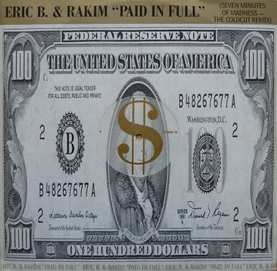 Eric B. & Rakim - Paid In Full (Seven Minutes Of Madness - The Col Vinyl 281