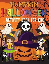Halloween Activity Book for Kids Ages 4-8: Big Halloween Activity Books by Laura