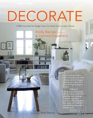 Decorate: 1000 Professional Design Ideas for Every Room in t... by Becker, Holly