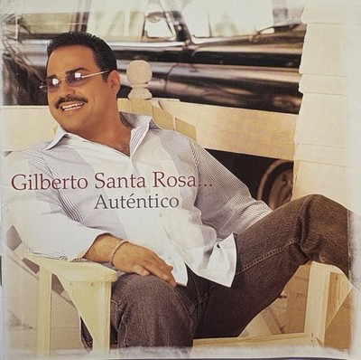 AUTENTICO - GILBERTO SANTA ROSA, CD & DVD LIMITED EDITION, SONY DISCOS, 2004