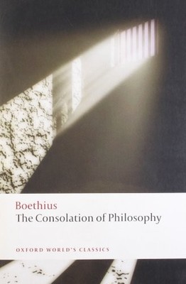 The Consolation of Philosophy (Oxford World's Classics) by Boethius