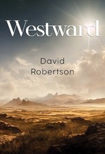 David Robertson Westward (Paperback) (UK IMPORT)