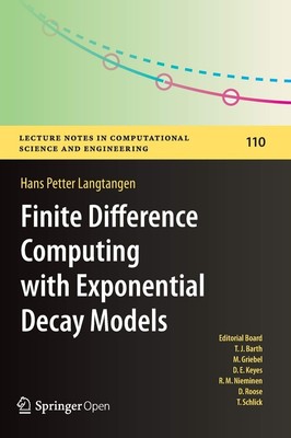 Finite Difference Computing with Exponential Decay Models Paperback 2016